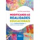 Livro - Modificando as Realidades Educacionais : o Lugar da Interdisciplinaridade N - Ramos