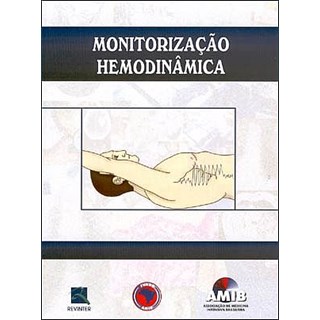 Livro Monitorização Hemodinâmica - AMIB - Revinter
