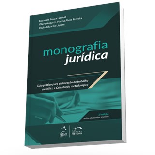 Livro - Monografia Juridica - Guia Pratico - Lehfeld/lepore/ferre
