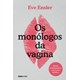 Livro - Monologos da Vagina, os - Ensler
