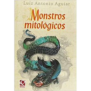 Livro - Monstros  Mitológicos - Aguiar - Quinteto