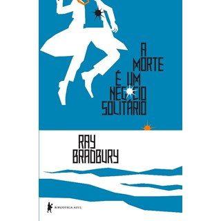 Livro - Morte e Um Negocio Solitario, A - Bradbury