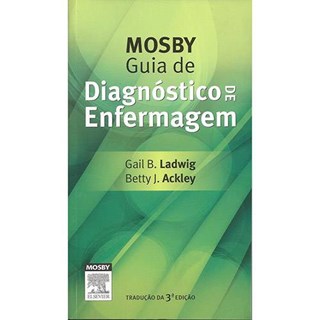Livro - Mosby Guia de Diagnóstico de Enfermagem - Ladwing #