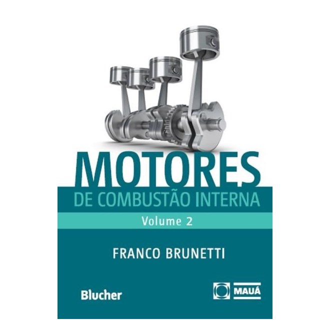 Livro - Motores de Combustao Interna - Vol. 2 - Brunetti