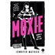 Livro - Moxie: Quando as Garotas Vao a Luta - Mathieu