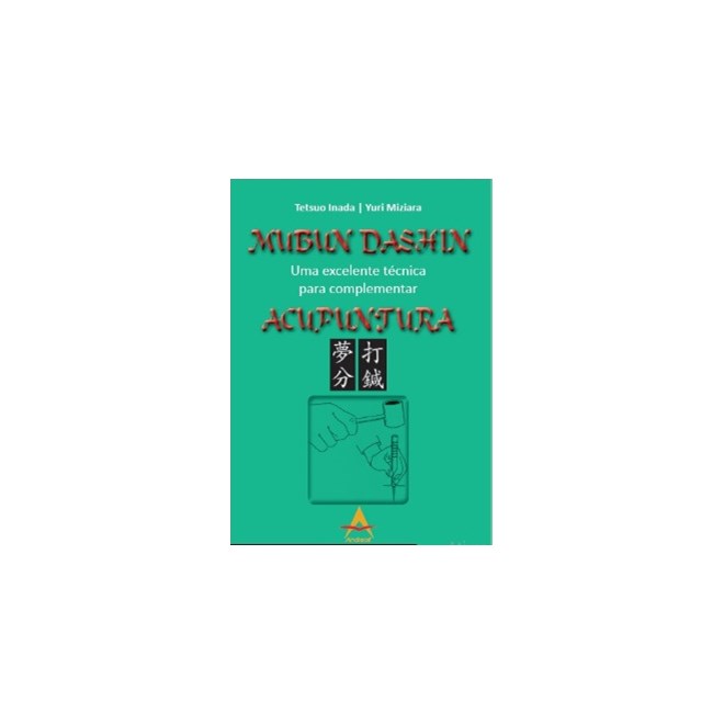 Livro - Mubum Dashin - Uma Excelente Tecnica Para Complementar - Inada/ miziara