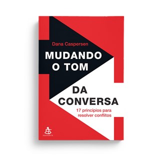 Livro - Mudando o Tom da Conversa - Caspersen - Sextante