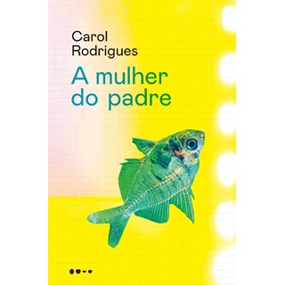 Livro - Mulher do Padre, A - Rodrigues