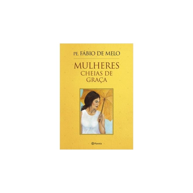 Livro - Mulheres Cheias de Graca - Melo