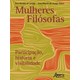 Livro Mulheres Filosófas - Araújo - Appris