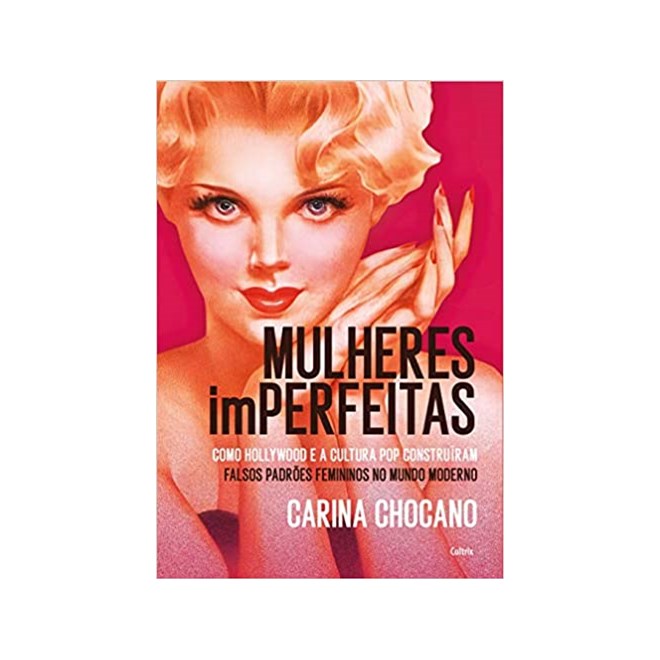 Livro - Mulheres Imperfeitas - Carina