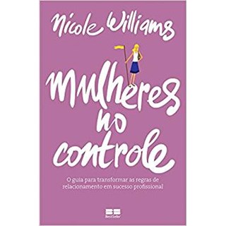 Livro - Mulheres No Controle - Williams