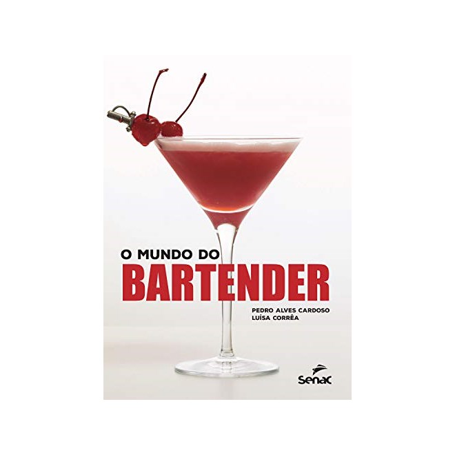 Livro - Mundo do Bartender, O - Cardoso/correa