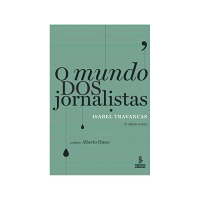Livro - Mundo dos Jornalistas, O - Travancas