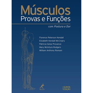 Livro Músculos, Provas e Funções - Kendall - Manole