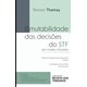 Livro Mutabilidade das Decisões do STF em Matéria Tributária - Thamay - RT