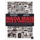 Livro - Nada Mais Que a Verdade - a Extraordinaria Historia do Jornal Noticias Popu - Campos Jr/moreira/le
