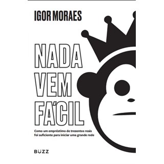 Livro - Nada Vem Facil - Moraes