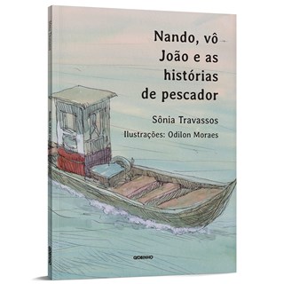Livro - Nando, Vo Joao e as Historias de Pescador - Travassos