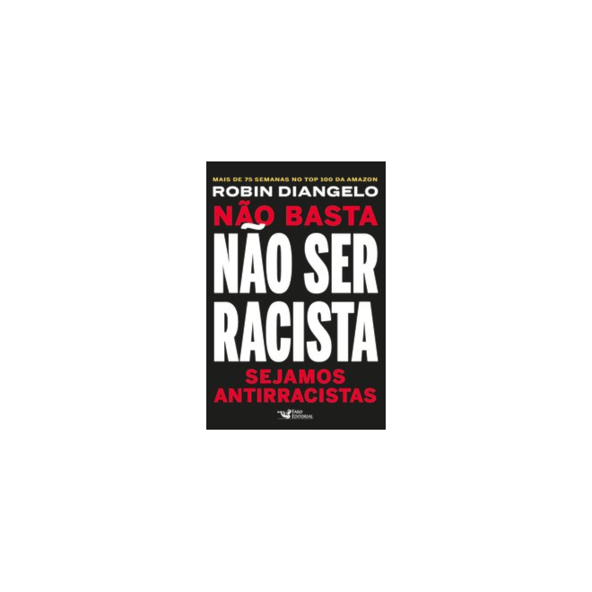 Livro - Não Basta Não Ser Racista - Diangelo 1º edição Comprar na