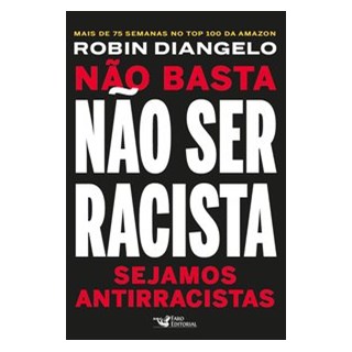 Livro - Não Basta Não Ser Racista - Diangelo 1º edição