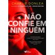 Livro - Nao Confie em Ninguem - Donlea
