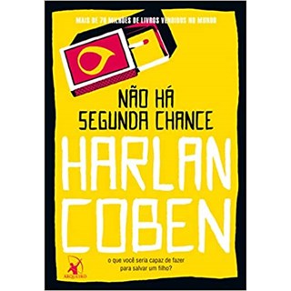 Livro - Nao Ha Segunda Chance - Coben