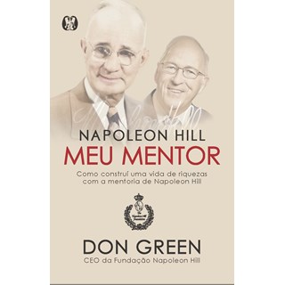 Livro Napoleon Hill Meu Mentor - Green - Citadel - Pré-Venda