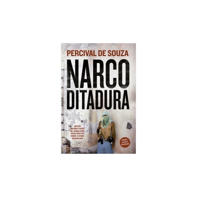 Livro - Narcoditadura - Souza - Planeta