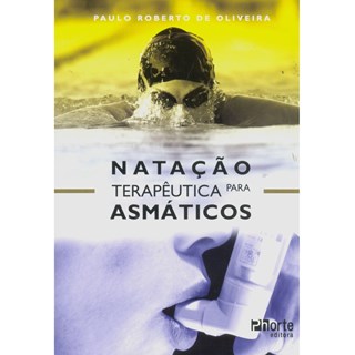Livro - Natação Terapêutica para Asmáticos - Oliveira