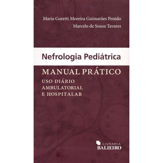 Livro - Nefrologia Pediátrica - Manual Prático - Penido