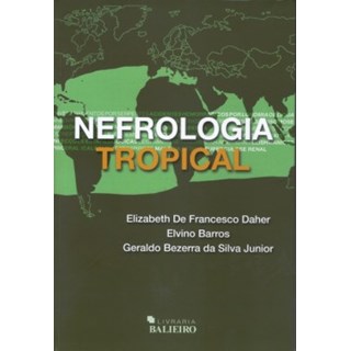 Livro - Nefrologia Tropical - Daher