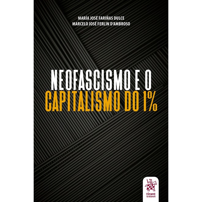 Livro - Neofascismo e o Capitalismo do 1% - Dulce/ Dambroso