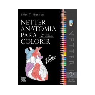 Livro - Netter Anatomia para Colorir 2 ed - Hansen