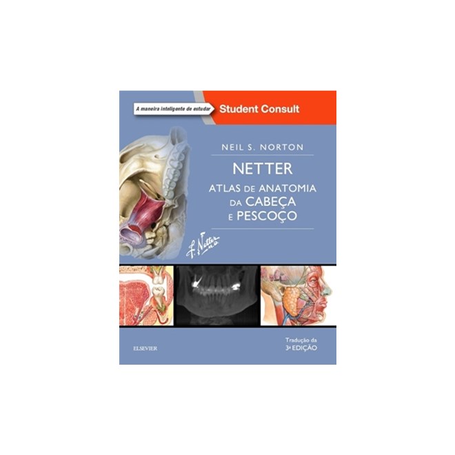 Livro Netter Atlas de Anatomia da Cabeça e Pescoço - Norton - Gen Guanabara