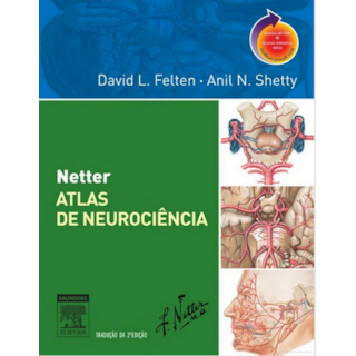 Livro - Netter Atlas de Neurociência - Felten Livro - Netter Atlas de Neurociência - Felten