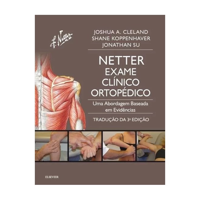 Livro - Netter, Exame Clinico Ortopedico - Cleland