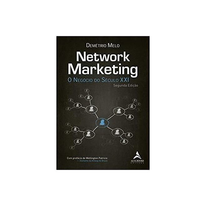Livro - Network Marketing: o Negocio do Seculo Xxi Segunda Edicao - Eab