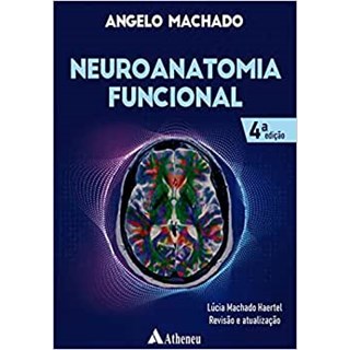 Livro Neuroanatomia Funcional - Machado