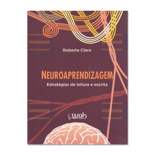 Livro - Neuroaprendizagem: Estrategias de Leitura e Escrita - Claro