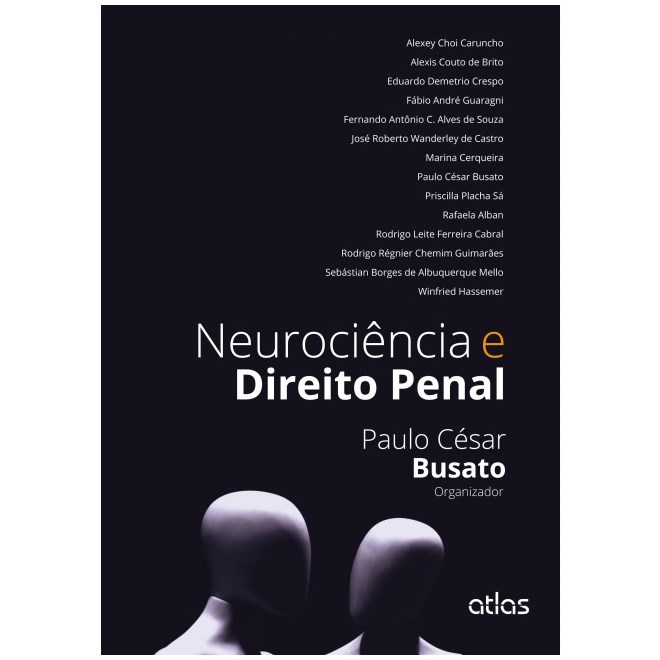 Livro - Neurociência e Direito Penal - Busato