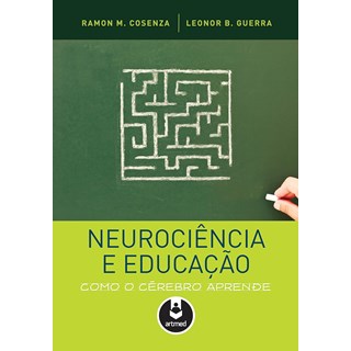 Livro Neurociência e Educação - Cosenza - Artmed