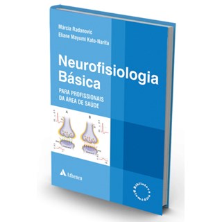 Livro - Neurofisiologia Basica para Profissionais da Area da Saude - Radanovic