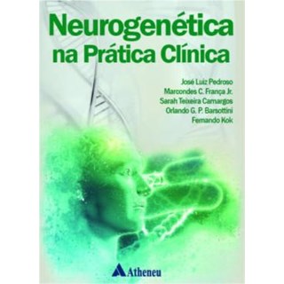 Livro Neurogenética na Prática Clínica - Pedroso - Atheneu