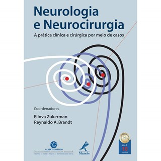 Livro - Neurologia e Neurocirurgia - a Pratica Clinica e Cirurgica *** - Brandt/zukerman