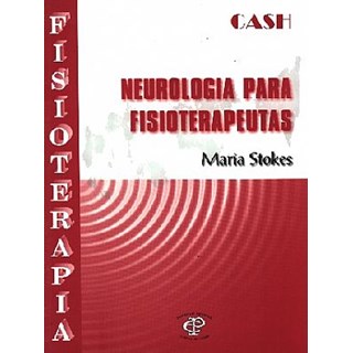 Livro - Neurologia para Fisioterapeutas - Stokes