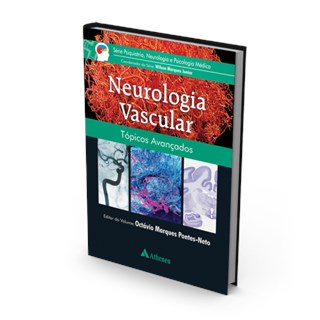 Livro - Neurologia Vascular-topicos Avancados - Serie: Psiquiatria, Neurologia e ps - Pontes Neto