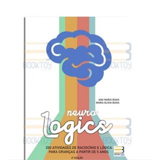 Livro - Neurologics: 200 Atividades de Raciocinio e Logica P/ Criancas: 5 Anos - Biava