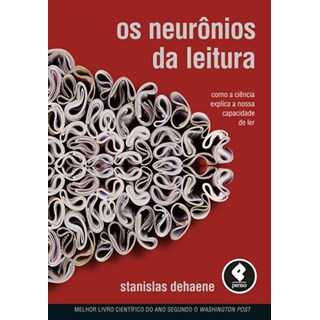 Livro Neurônios da Leitura, Os - Dehaene