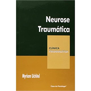 Livro - Neurose Traumatica - Uchitel